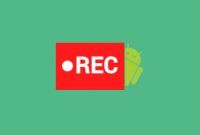Aplikasi Screen Recorder Android Tanpa Watermark Terbaik