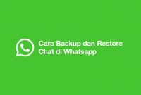 Cara Backup dan Restore Chat di Whatsapp