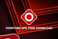 OverTube APK 2021 Download