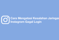 instagram tidak bisa dibuka karena kesalahan jaringan