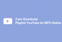 Cara Download Playlist YouTube ke MP3 Online