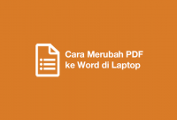 cara merubah pdf ke word di laptop