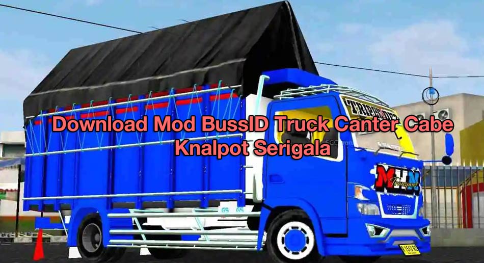 Download Mod BussID Truck Canter Cabe Knalpot Serigala
