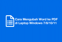 Cara Mengubah Word ke PDF di Laptop Windows 7 10