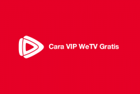 Cara VIP WeTV Gratis