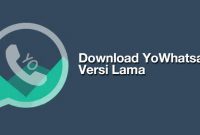 Download YoWhatsapp Versi Lama