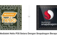 Mediatek Helio P35 Setara Dengan Snapdragon Berapa