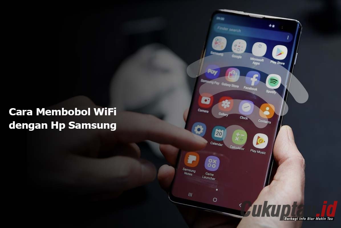 Cara Membobol WiFi dengan Hp Samsung